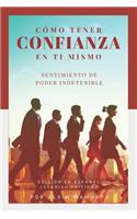 Cómo tener confianza en ti mismo