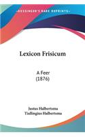 Lexicon Frisicum: A Feer (1876)