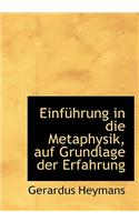 Einf Hrung in Die Metaphysik, Auf Grundlage Der Erfahrung