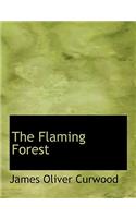 The Flaming Forest