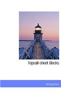 Topsail-Sheet Blocks