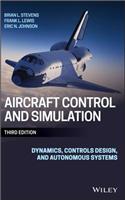 Aircraft Control and Simulation – Dynamics, Controls Design, and Autonomous Systems, 3e