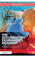 The Documentary Filmmaker's Roadmap