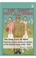 'The Army Isn't All  Work'