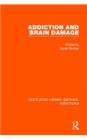 Addiction and Brain Damage