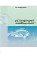 Lake Victoria Wetlands and the Ecology of the Nile Tilapia