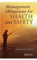 Management Obligations for Health and Safety