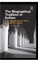 Biographical Tradition in Sufism