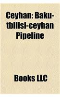 Ceyhan: Baku-Tbilisi-Ceyhan Pipeline(English)