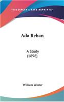 ADA Rehan: A Study (1898)