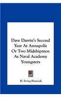 Dave Darrin's Second Year At Annapolis Or Two Midshipmen As Naval Academy Youngsters: (English)