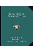 Lucky Gems of Gemini the Twins