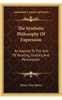 The Synthetic Philosophy of Expression
