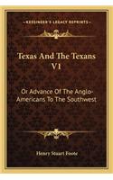 Texas and the Texans V1