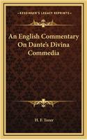 English Commentary On Dante's Divina Commedia