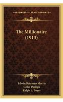 The Millionaire (1913)