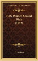 How Women Should Ride (1892)