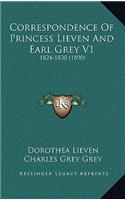 Correspondence of Princess Lieven and Earl Grey V1