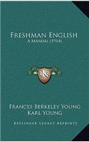Freshman English: A Manual (1914)