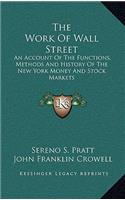 The Work Of Wall Street