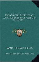 Favorite Authors: A Companion Book of Prose and Poetry (1866)