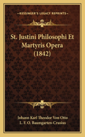 St. Justini Philosophi Et Martyris Opera (1842)