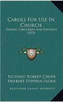 Carols For Use In Church