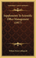 Supplements To Scientific Office Management (1917)