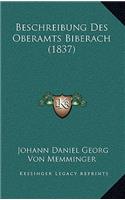 Beschreibung Des Oberamts Biberach (1837): (German)