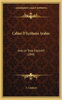 Cahier D'Ecritures Arabes