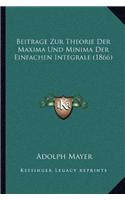 Beitrage Zur Theorie Der Maxima Und Minima Der Einfachen Integrale (1866)