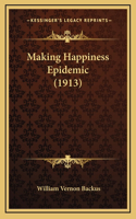 Making Happiness Epidemic (1913)