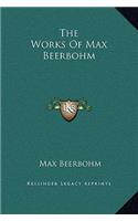 Works Of Max Beerbohm