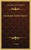 Gnosticism And Its Sources