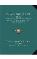 Johann Kepler 1571-1630