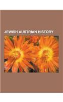 Jewish Austrian History: Leopold Von Sacher-Masoch, Racial Policy of Nazi Germany, Anschluss, History of the Jews in Austria, Mischling, Histor