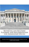 Reporting and Recovery Planning and Implementation for Endangered Species: (English)