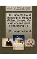 U.S. Supreme Court Transcript of Record Midland Linseed Co V. American Liquid Fireproofing Co