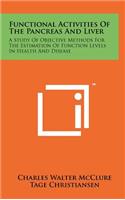 Functional Activities of the Pancreas and Liver