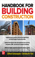 Handbook for Building Construction: Administration, Materials, Design, and Safety