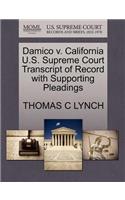 Damico V. California U.S. Supreme Court Transcript of Record with Supporting Pleadings