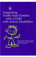 Supporting South Asian Families with a Child with Severe Disabilities