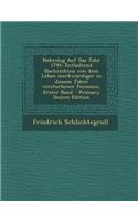 Nekrolog Auf Das Jahr 1791: Enthaltend Nachrichten Von Dem Leben Merkwurdiger in Diesem Jahre Verstorbener Personen, Erster Band - Primary Source(German)