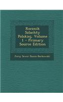 Rocznik Szlachty Polskiej, Volume 1