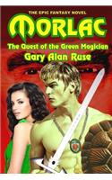 Morlac: The Quest of the Green Magician
