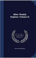 Niles' Weekly Register, Volume 21