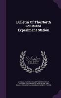 Bulletin Of The North Louisiana Experiment Station