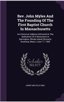 Rev. John Myles And The Founding Of The First Baptist Church In Massachusetts
