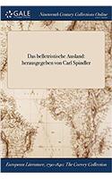 Das Belletristische Ausland: Herausgegeben Von Carl Spindler