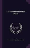 Investment of Trust Funds